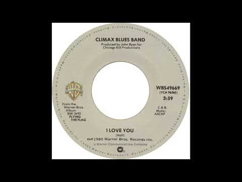 Climax Blues Band - I Love You (1980)