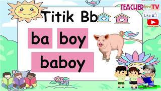 #pagbasa #pagsasanaysapagbasa #pagpapantig #grade1reading #practicereading #english TITIK Bb |