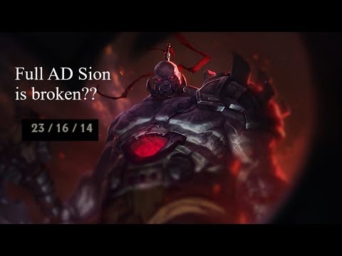 Full AD Sion is broken?? League of legends