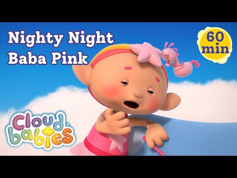 Nighty Night Baba Pink 🥱💕 Kind & Caring Bedtime Stories | Cloudbabies Official