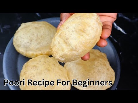 Perfect Poori recipe for beginners