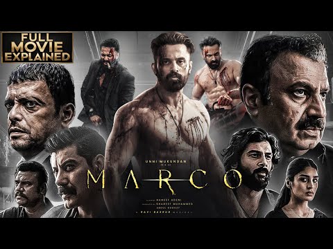 Marco | FULL MOVIE EXPLAINED | Unni Mukundan | Shareef Muhammed | Haneef Adeni | Ravi Basrur