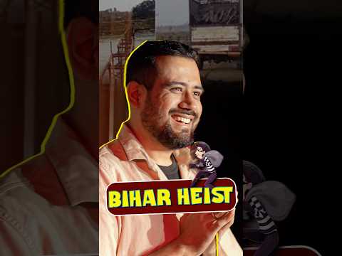 Bihar Heist - Stand Up Comedy By Mohit Morani #standupcomedy #bihar