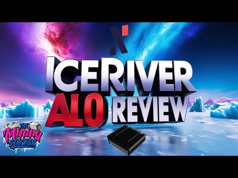 IceRiver AL0 Alephium Home ASIC Miner Review & Alph Mining Strategy & Updates on IceRiver RX0