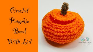 Crochet Pumpkin Bowl with Lid | Simple and Beginner Friendly | Crochet Storage and Decoration