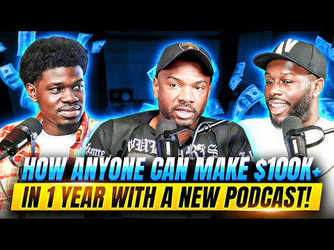 How To Make $100,000 in Under A Year with a New Podcast?! (Anyone Can Do It!) ft. Brendan Boyd