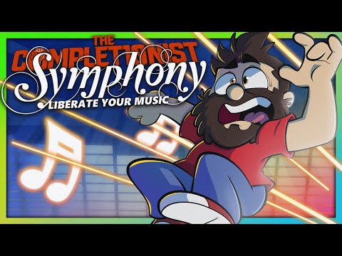 Symphony: Liberate Your Music | The Completionist