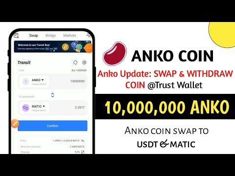 How to swap anko coin on trust wallet || Anko coin  airdrop withdraw & swap