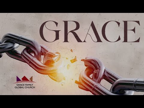 GRACE SERVICE| SUNDAY SERVICE | SUNDAY 18TH AUGUST 2024