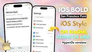 Get iOS Bold Font on Xiaomi, Redmi or MIUI (HyperOS version)