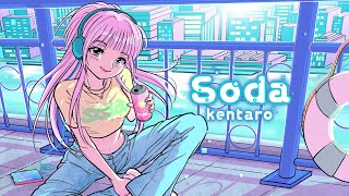 Kentaro - Soda【Official Music Video】