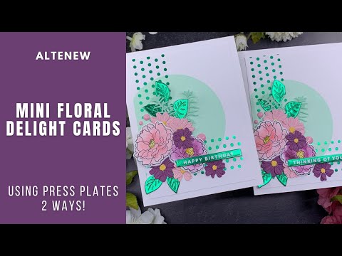 Mini Floral Cards Using Press Plates 2 Ways | Altenew