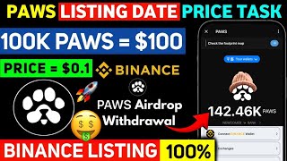 PAWS Listing Date & Price | PAWS Profit Calculation Extra Token | Paws Airdrop Token Withdrawal