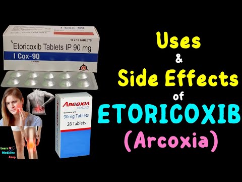 Etoricoxib (Arcoxia) – Uses, Side Effects, Mechanism of Action, Dosage, Interactions, Warnings