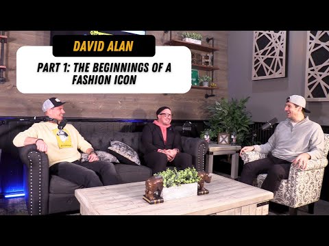 Episode 10: David Alan (Part 1) - The beginnings of a fashion icon