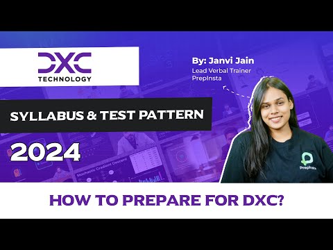 How to Prepare for DXC On-Campus? | DXC Technology Syllabus and Test Pattern 2024