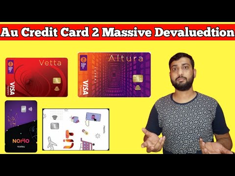 Au Bank Credit Card Massive Devaluation | Ab nahi kar payge fuel and utility bill payment