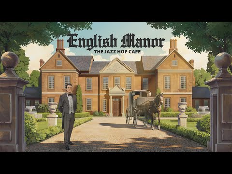 english manor 🎻 classical lofi beats