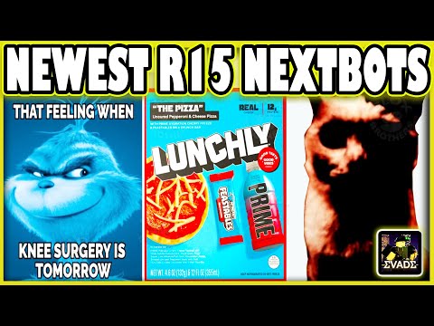 [ New ] New R15 Nextbots  ! / LUNCHLY, KNEE SURGERY,  OMINOUS CAT / Origins & Sounds / Evade