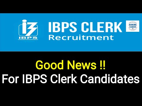 Very Very Important for IBPS Clerk 2022 Candidates!!