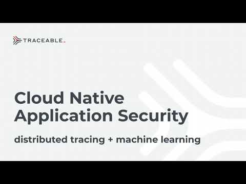 Distributed Tracing and Machine Learning for Cloud Native Application Security