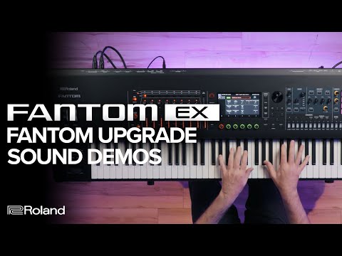 Roland FANTOM EX Upgrade Sound Demos