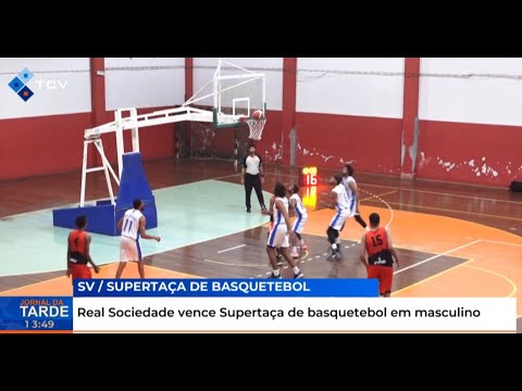 Real Sociedade vence Supertaça de basquetebol em masculino