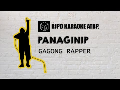 Panaginip - Gagong Rapper (Karaoke)