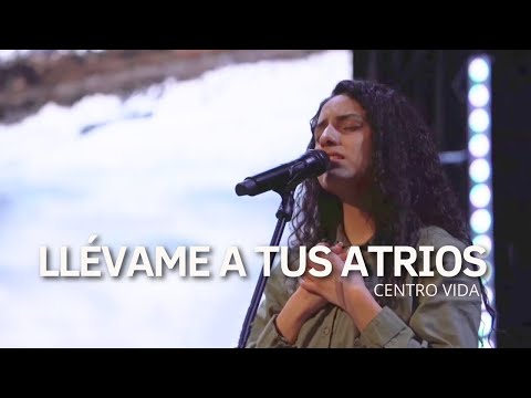 LLEVAME AL LUGAR SANTISIMO | CENTRO VIDA