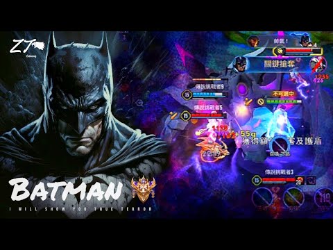 蝙蝠俠.DC 🦇 | Arena of Valor 操作精華輯 Ep 35 接近尾聲 X The Ultimate Dark Knight【 贊恩 Zayn 】