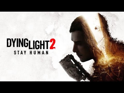 [Dying Light 2] 인류는 우리가 살 수 있는 곳이 아니게 되었다.