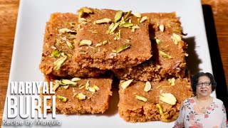 Nariyal Burfi | Coconut Fudge | Coconut Barfi | Recipe for Nariyal Burfi | How to make Nariyal Barfi