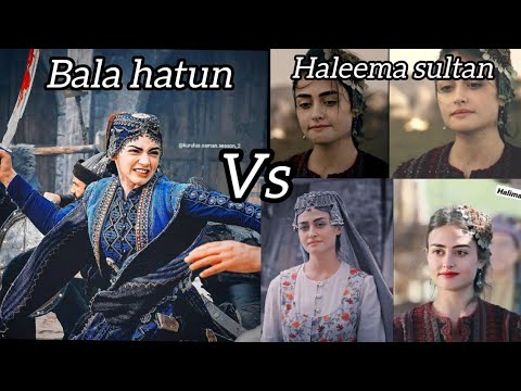 Bala hatun and haleema sultan Vs and Turkish actress viral photo Bala hatun and haleema sultan