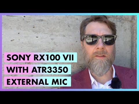 Sony RX100 VII with external microphone Audio Technica ATR3350 XIS