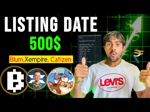 Top Mininig App Listing Date Confirm || Blum Airdrop Listing || Catizen Mining Listing || Xempire