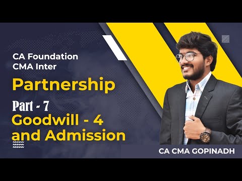 Partnership Part 7 || ACCOUNTS || CA FOUNDATION& CMA INTER || BY CA CMA GOPINADH CHEDE (AIR 23)