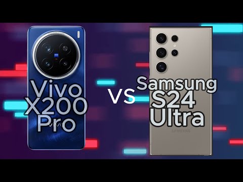 Vivo X200 Pro vs Samsung S24 Ultra comparison