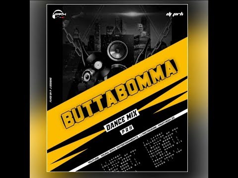 BUTTABOMMA_[DANCE_MIX ]_DJ PRH_latest