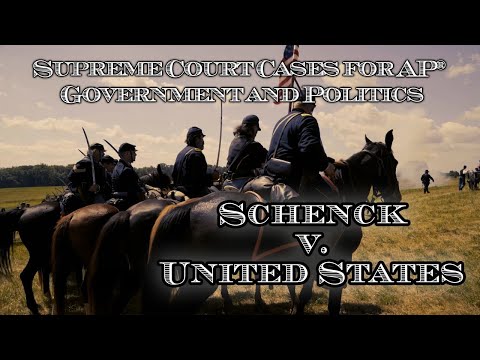 Supreme Court Cases for AP® Government and Politics – Schenck v. The United States