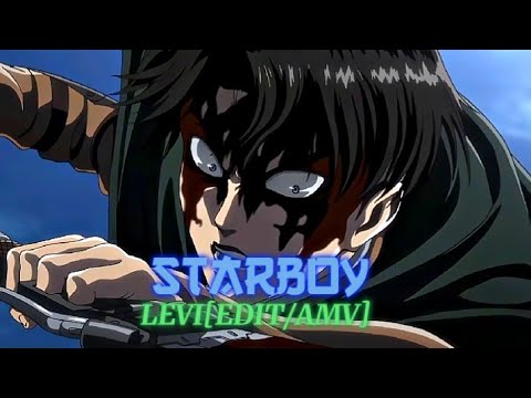 Levi [Starboy] - edit |Attack on titan|