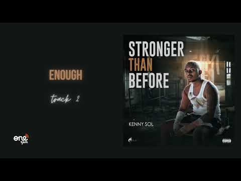 Kenny Sol - Enough (Official Audio)