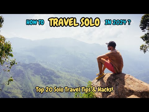 ✈️ How to Travel Solo in 2024? | Top 20 Solo Travel Tips & Hacks!