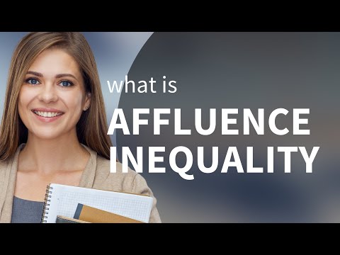 Understanding Affluence Inequality: A Simple Guide