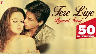 Tere liye | Song with Lyrics | Veer-Zaara | Shah Rukh Khan, Preity Zinta | Javed Akhtar, Madan Mohan