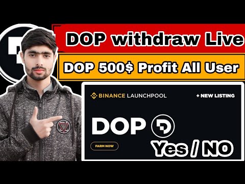 DOP Live Withdrawal Process | DOP listing Binance Real Or Fake | DOP Withdrawl To BYBIT | DOP Price