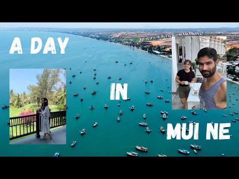 A DAY IN MUI NE | MUI NE BAY RESORT | ROAD TRIP | VIETNAM