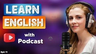 Learn English With Podcast Conversation  Episode 11| English Podcast For Beginners #englishpodcasts