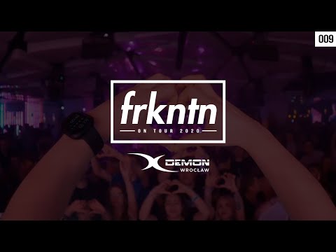 FRKNTN ON TOUR 2020 | X-Demon Wrocław #009