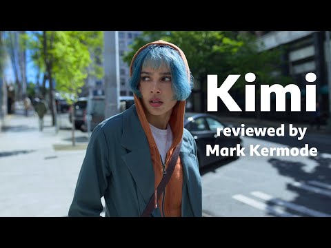 Kimi reviewed by Mark Kermode