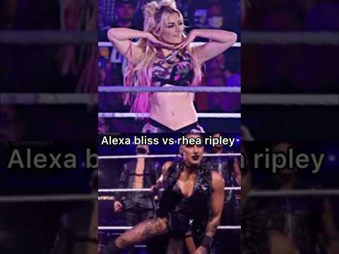 Alexa bliss vs Rhea Ripley comparison  #shorts